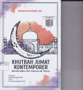 KHUTBAH JUMAT KONTEMPORER : MENDAKWAHKAN ISLAM RAHMATAN LIL ALAMIN