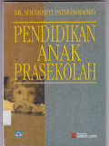 PENDIDIKAN ANAK PRASEKOLAH