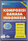 KOMPOSISI BAHASA INDONESIA UNTUK MAHASIWA NONJURUSAN BAHASA