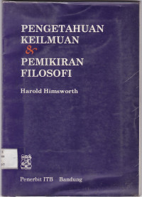 PENGETAHUAN KEILMUAN & PEMIKIRAN FILASOFI
