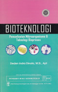 BIOTEKNOLOGI : Pemanfaatan Mikroorganisme & Teknologi Bioproses
