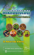 BUKU AJAR MIKROBIOLOGI : Panduan Mahasiswa Farmasi & Kedokteran
