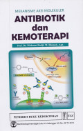 MEKANISME AKSI MOLEKULER ANTIBIOTIK DAN KEMOTERAPI