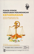 POKOK-POKOK PERATURAN PERUNDANGAN KEFARMASIAN