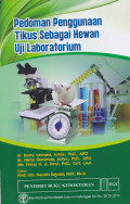 PEDOMAN PENGGUNAAN TIKUS SEBAGAI HEWAN UJI LABORATORIUM