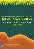 JEJAK JAGAT SASTRA SUMATERA UTARA 1919-2019