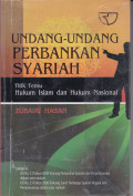 UNDANG-UNDANG PERBANKAN SYARIAH: TITIK TEMU HUKUM ISLAM DAN HUKUM NASIONAL