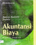 AKUNTANSI BIAYA Teori & Aplikasi