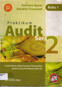 PRAKTIKUM AUDIT INSTRUKSI UMUM, BERKAS PERMANEN,PERMASALAHAN,DAN KERTAS KERJA PEMERIKSAAN TAHUN LALU