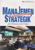 MANAJEMEN KOMPRRHENSIF STRATEGIK UNTUK MAHASISWA DAN PRAKTIS