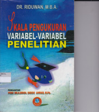 SKALA PENGUKURAN VARIABEL -VARIABEL PENELITIAN