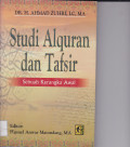STUDI ALQURAN DAN TAFSIR : SEBUAH KERANGKA AWAL