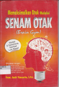 MEMAKSIMALKAN OTAK MELALUI SENAM OTAK (BRAIN GYM)