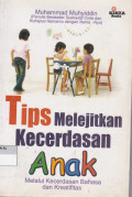 TIPS MELEJITKAN KECERDASAN ANAK MELALUI KECERDASAN BAHASA DAN NKREATIFITAS