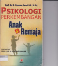 PSIKOLOGI PERKEMBANGAN ANAK & REMAJA