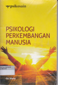 PSIKOLOGI PERKEMBANGAN MANUSIA