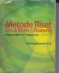 Metode Riset untuk Bisnis & Ekonomi : Bagaimana Meneliti & Menulis Tesis? Edisi 3