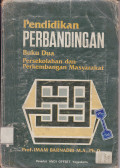 PENDIDIKAN PERBANDINGAN: Buku Dua Persekolahan dan Perkembangan Masyarakat