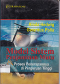 MODEL SISTEM PENJAMINAN MUTU & PROSES PENERAPANNYA DI PERGURUAN TINGGI