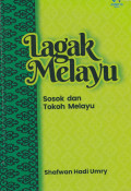 LAGAK MELAYU : SOSOK DAN TOKOH MELAYU