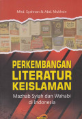 PERKEMBANGAN LITERATUR KEISLAMAN