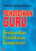 PENDIDIKAN GURU :BERDASARKAN PENDEKATAN KOMPETENSI