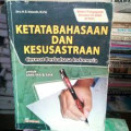 KETATABAHASAAN DAN KESUSASTRAAN : CERMAT BERBAHASA INDONESIA