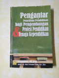 PENGANTAR PENELITIAN PENDIDIKAN BAGI PENGEMBANGAN PROFESI PENDIDIKAN DAN TENAGA KEPENDIDIKAN