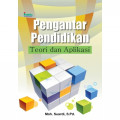 PENGANTAR PENDIDIKAN : TEORI DAN APLIKASI