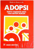 ADOPSI : SUATU TINJAUAN DARI TIGA SISTEM HUKUM