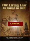THE LIVING LAW AS FOUND IN BALI