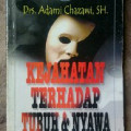 KEJAHATAN TERHADAP TUBUH & NYAWA