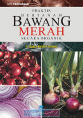 PRAKTIS BERTANAM BAWANG MERAH SECARA ORGANIK
