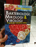 BAKTERIOLOGI MIKOLOGI & VIROLOGI PANDUAN MEDIS & KLINIS