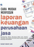 CARA MUDAH MENYUSUN LAPORAN KEUANGAN PERUSAHAAN JASA
