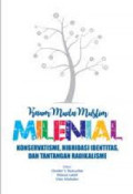 KAUM MUDA MUSLIM MILENIAL KONSERVATIF, HIBRIDASI IDENTITAS, DAN TANTANGAN RADIKALISME