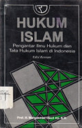HUKUM ISLAM : Pengantar Ilmu Hukum Dan Tata Hukum Islam di Indonesia
