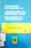 Supervisi dan Administrasi Pendidikan