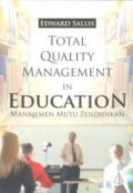 TOTAL QUALITY MANAGEMENT IN EDUCATION : MANAJEMEN MUTU PENDIDIKAN