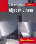 DASAR-DASAR ALJABAR LINEAR JILID 1