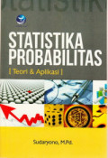 STATISTIKA PROBABILITAS : TEORI DAN APLIKASI
