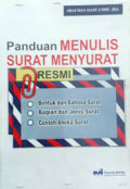 PANDUAN MENULIS SURAT MENYURAT RESMI