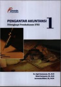 PENGANTAR AKUNTANSI 1 DILENGKAPI PEMBAHASAN IFRS