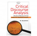 CRITICAL DISCOURSE ANALYSIS (ANALISIS WACANA KRITIS): LANDASAN TEORI, METODOLOGI DAN PENERAPAN