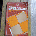 PERILAKU ORGANISASI KONSEP DASAR DAN APLIKASI