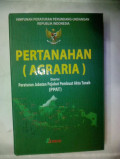 HIMPUNAN PERATURAN PERUNDANG-UNDANGAN REPUBLIK INDONESIA PERTANAHAN (AGRARIA)