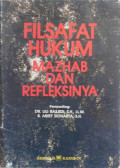 FILSAFAT HUKUM MAZHAB DAN REFLEKSINYA