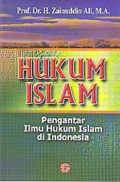 HUKUM ISLAM : PENGANTAR ILMU HUKUM ISLAM DI INDONESIA