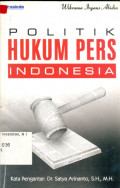 POLITIK HUKUM PERS INDONESIA