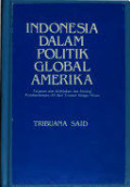INDONESIA DALAM POLITIK GLOBAL AMERIKA